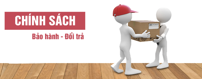 Chính sách bảo hành & đổi trả